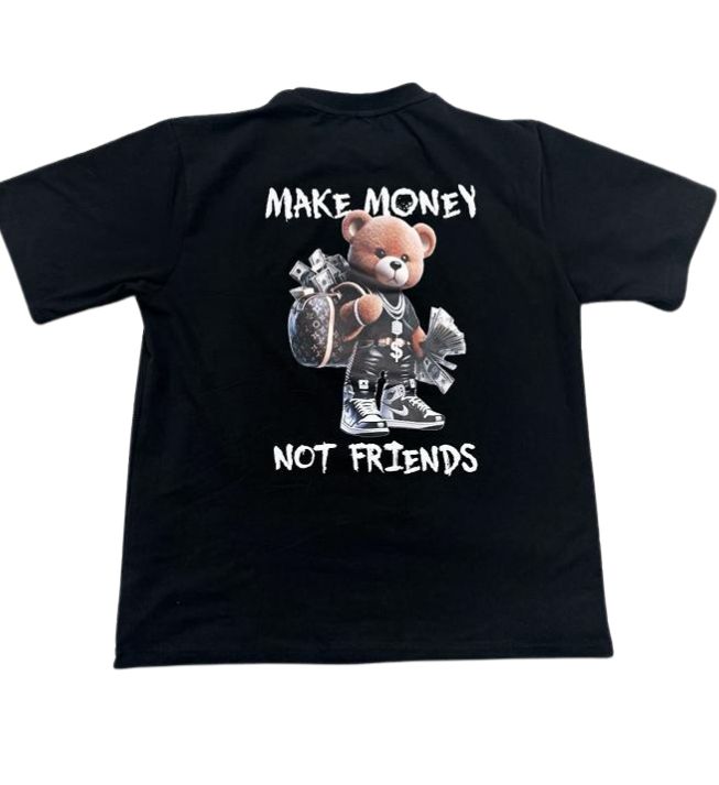 Make Money Not Friends T-Shirt